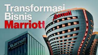 RAHASIA PERTUMBUHAN BISNIS HOTEL MARRIOTT | STRATEGI SCALE UP | EKSPANSI BISNIS | INSIGHT BISNIS