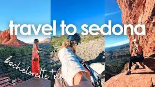 TRAVEL TO SEDONA | bachelorette trip, hiking, girls trip