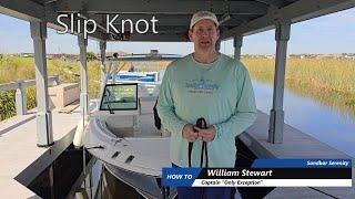 Tie a Slip Knot for boating and sailing!