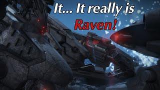 I was right to choose you, Raven. | AC 6 Obstruct the Mandatory Inspection Dialogue NG++