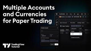 Paper Trading with Multiple Accounts and Currencies: Tutorial