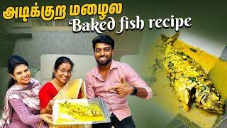 Baked Fish  Recipe by ‍️ Ani & Amma  Disappointed  | Rainyday️Feast  | DAN JR VLOGS