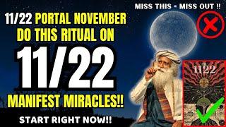 TODAY!! 11/22 Portal Is Open For Abundance | Manifestation Ritual