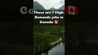 These  are 7 high-demand jobs in Canada | highest paying jobs in Canada 2023 | #canadajobs