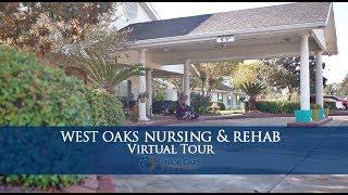 Senior Care Centers - West Oaks Rehabilitation: Virtual Tour
