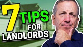 Seven Not So Obvious Landlord Tips