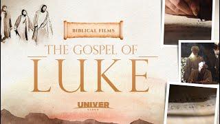 FULL MOVIE: The Gospel of Luke