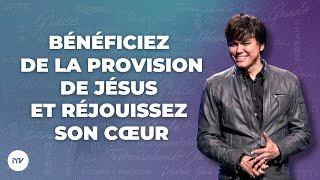 Bénéficiez de la provision de Jésus & réjouissez son cœur | Joseph Prince | New Creation TV Français