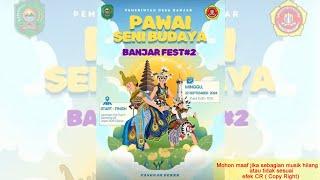 PAWAI SENI BUDAYA | DESA BANJAR KECAMATAN PANGGUL | BANJAR FEST #2