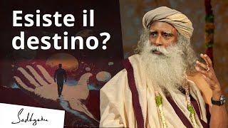 Esiste il destino? | Sadhguru Italiano