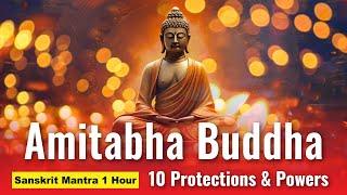 Amitabha Buddha Sanskrit Mantra 1 Hour 10 Protections & Powers