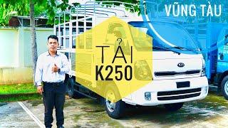 4 ƯU ĐIỂM NỔI BẬT TRÊN XE TẢI KIA K250 | THACO VŨNG TÀU | XE TẢI VŨNG TÀU | YênTuber