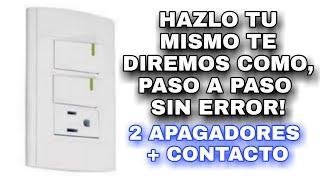 COMO CONECTAR APAGADOR DOBLE CON CONTACTO DE LUZ ELECTRICA