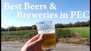 Best Breweries & Beers in Prince Edward County (Ontario, Canada)