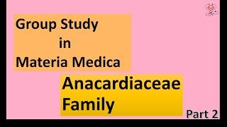 Anacardiaceae Family|Group Study|Materia Medica|