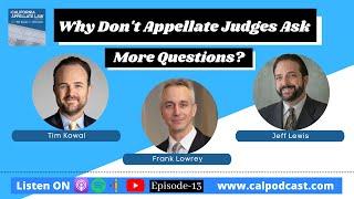 Why Don't Appellate Judges Ask More Questions?