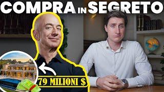 BEZOS Acquista VILLE di NASCOSTO | é LEGALE comprare casa in anonimato?