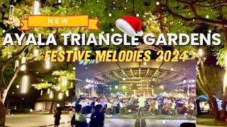 Ayala Triangle Gardens Festive Melodies 2024 | New Christmas Attraction In Ayala, Makati!