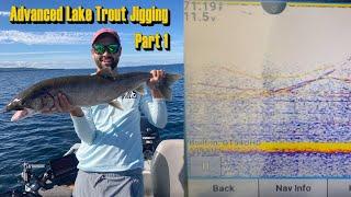 Jigging for Lake Trout - Advanced Techniques - Part 1