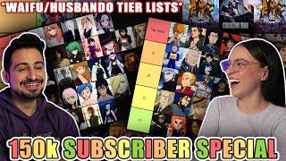 Thank you for 150,000 Subscribers! | WAIFU & HUSBANDO TIER LIST UPDATE! + SPECIAL ANNOUNCEMENT!