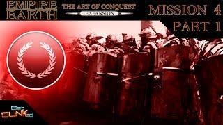 Empire Earth: The Art of Conquest - Roman - Mission 4 - Part 1/2