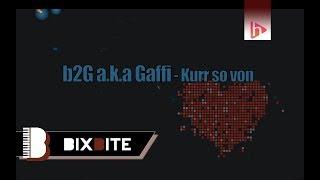 Gaffi - Kurr so von