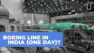 A Boeing Commercial Assembly Line In India? Not So Fast...