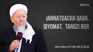 JANNATGACHA QABR, QIYOMAT,  TAROZI BOR