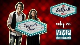 EP 05 | Helly Shah & Shashank Vyas | The Selfish Show