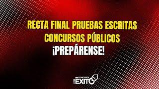 Recta Final Pruebas Escritas Concursos Públicos