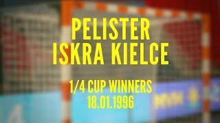 PELISTER  - ISKRA CERESIT KIELCE • CEL NATPREVAR • (18.01.1996)