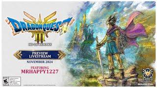 DRAGON QUEST III HD-2D Remake Preview Livestream with @Mrhappy1227!