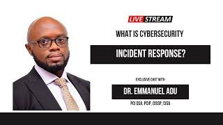What is Cybersecurity Incident Response?