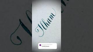 Copperplate calligraphy, tutorial: how I write your name #ilham