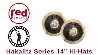 Red Cymbals Ben Hakalitz Signature Series 14" Hi-Hats (top) 950 grams / (bottom) 1300 grams