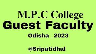 Guest Faculty M.P.C College || Guest Faculty Recruitment @Sripatidhal