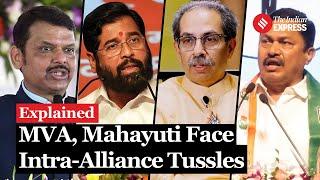 MVA, Mahayuti Face Intra-Alliance Tussles in Maharashtra Polls