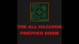 #1- Introduction to The All Hazards Prepper