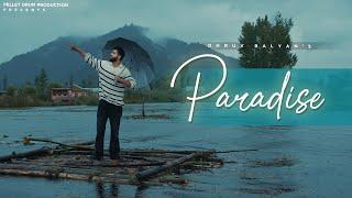 Paradise - Dhruv Balyan | Kaka WRLD | Official Video