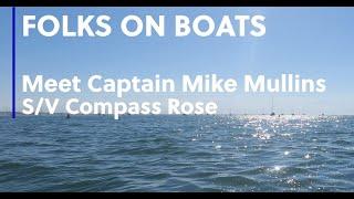 FOLKS ON BOATS - Meet Captain Mike Mullins