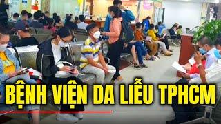 Bệnh Viện Da Liễu Tphcm Khám Xong Sung Sướng Không Chịu Được