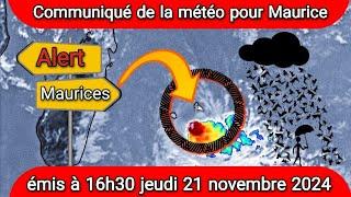 Communiqué de la météo pour Maurice émis à 16h30 jeudi 21 novembre 2024