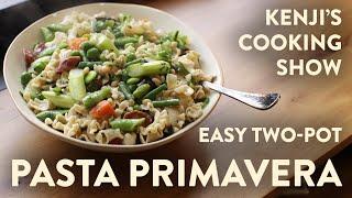 Easy Pasta Primavera (Pasta with Spring Vegetables) | Kenji's Cooking Show