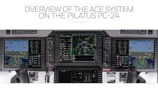 Overview of the ACE System on the Pilatus PC-24 | Honeywell Aerospace