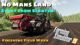 Starting From Scratch | No Mans Land | Farming Simulator 19