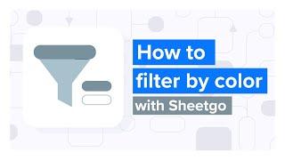 How to filter by color with Sheetgo