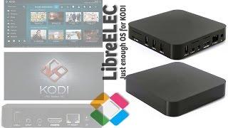 STABLE KODI 17.1 ON THE MXQ S805 TV BOX - FIRST STABLE LIBRE ELEC 8.0 FOR AMLOGIC PROCESSORS