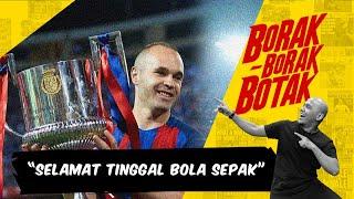 Tiada ‘trio’ seperti Busquets, Xavi & Iniesta. Gracias Andres Iniesta! | Borak Borak Botak | Arena 2