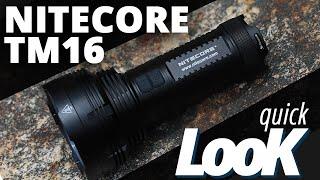 Nitecore TM16 - Quick Look from Battery Junction