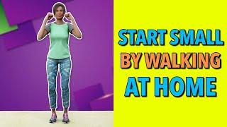 Start Small with this Quick Walking Workout at Home